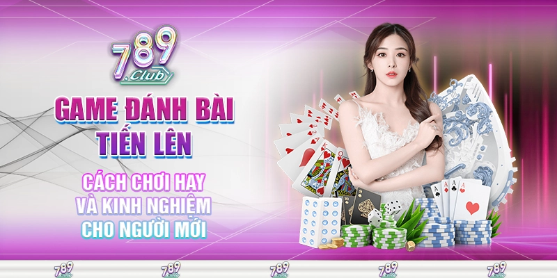 Game đánh bài tiến lên