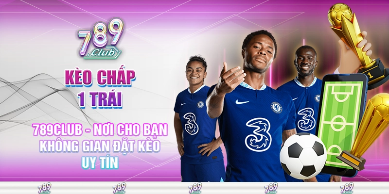 789club - Nơi cho bạn không gian đặt kèo uy tín