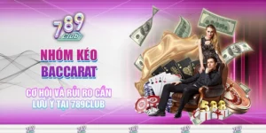 Nhóm kéo baccarat
