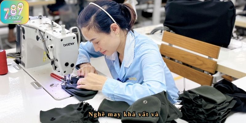 Công việc may vá vất vả