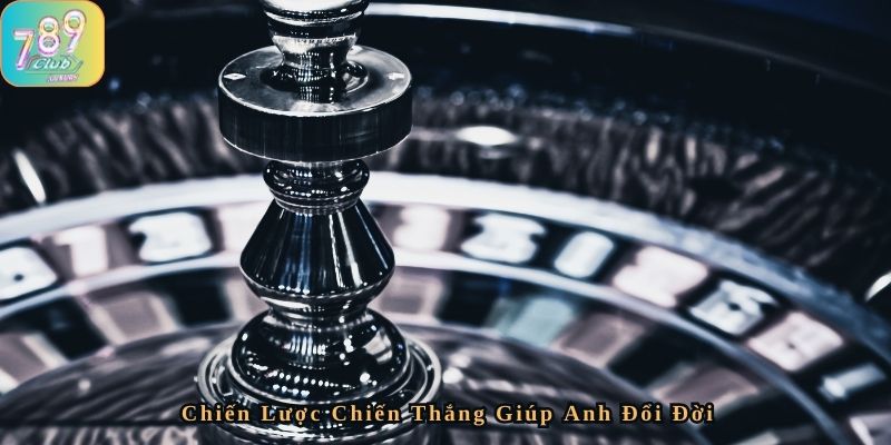 Ván cược để đời chiến lược chiến thắng giúp anh đổi đời