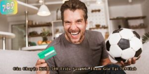 Câu Chuyện Kiếm 500 Triệu Sau Khi Tham Gia Tại 789Club